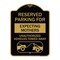 Signmission Reserved Parking for Expecting Mothers Unauthorized Vehicles Towed Away, Black & Gold, BG-1824-23104 A-DES-BG-1824-23104 - alternate 1